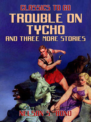 cover image of Trouble on Tycho and three more stories
